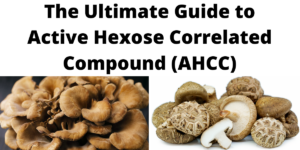 Active Hexose Correlated Compound AHCC